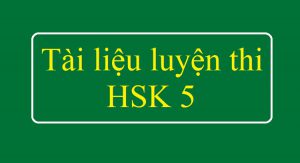 Tài liệu luyện thi HSK 5 PDF - Download miễn phí