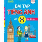 [PDF] Bài tập tiếng Anh 8 - Bùi Văn Vinh (Có đáp án)