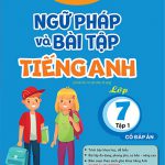 Chinh Phục Ngữ pháp và Bài tập Tiếng Anh 7 Tập 1, 2 Global Success