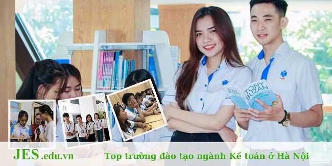 Top 15 trường đào tạo ngành Kế toán ở Hà Nội tốt nhất