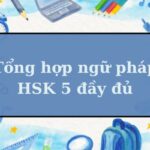 [PDF] Tổng hợp ngữ pháp HSK 5 đầy đủ và chi tiết