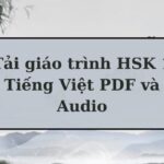 Tải giáo trình chuẩn HSK 1 Tiếng Việt PDF và Audio Miễn Phí