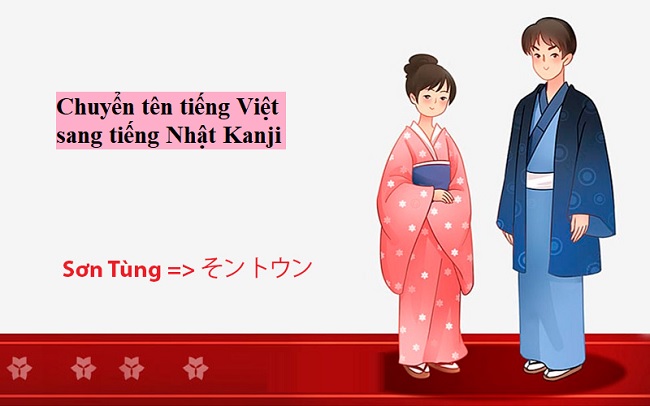 Cách chuyển tên tiếng Việt sang tiếng Nhật Kanji cực chuẩn